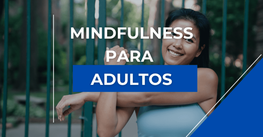 Mindfulness para adultos